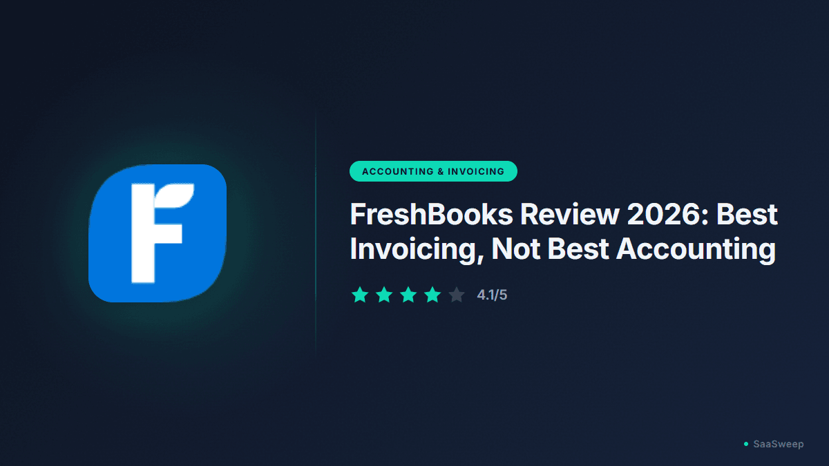 FreshBooks Review 2026: Best Invoicing, Not Best Accounting