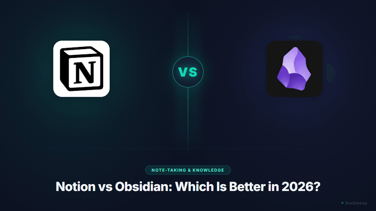 Notion vs Obsidian: Which Is Better in 2026?